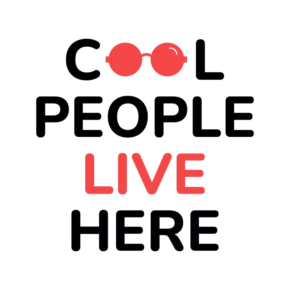 Cool People Live Here