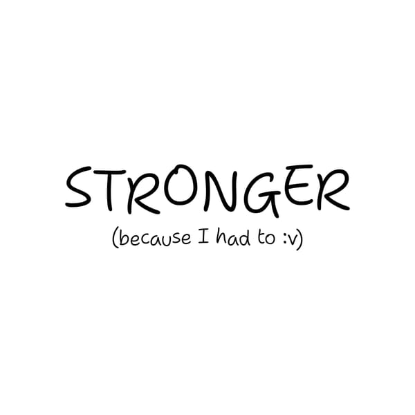 Stronger