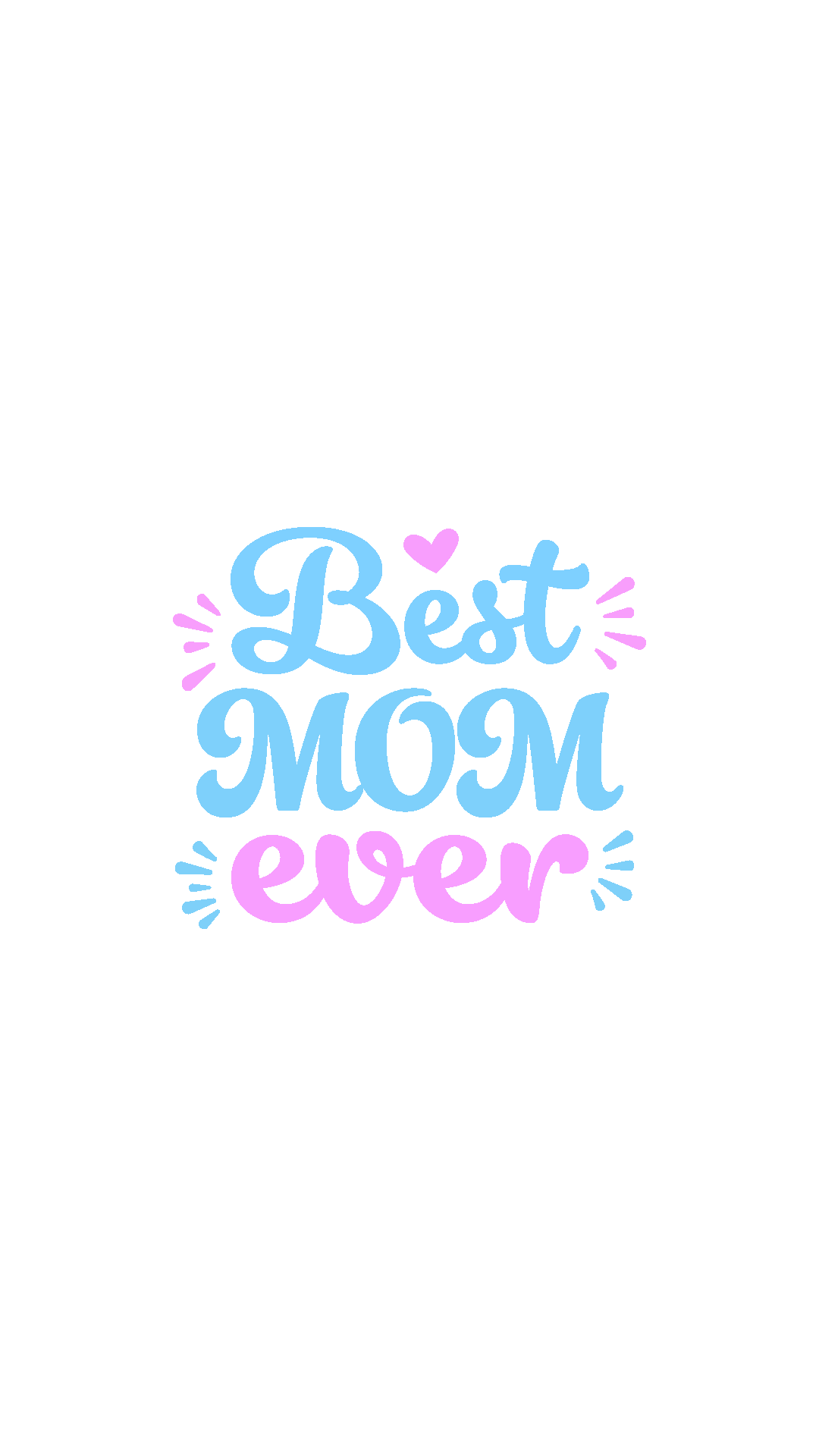 Cute Retro Best Mom Ever Puffy Bubble Font Design in Sky Blue and Pink with Whimsical Heart Accents and Hand-Drawn Burst Elements for Mother’s Day